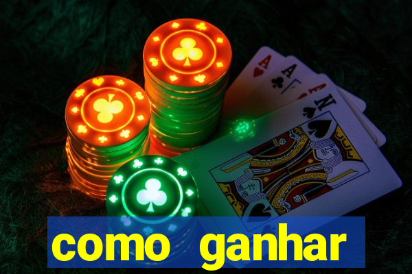 como ganhar dinheiro nos slots